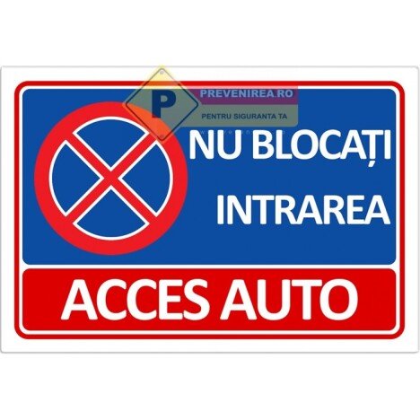 Indicator albastru nu blocati intrarea